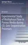 Experimental Study of Multiphase Flow in Porous Media During CO2 Geo-Sequestration Processes