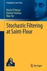 Stochastic Filtering at Saint-Flour (2012)