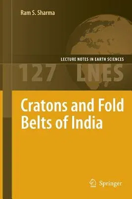 Cratons and Fold Belts of India (2010)