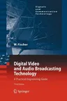 Digital Video and Audio Broadcasting Technology: A Practical Engineering Guide