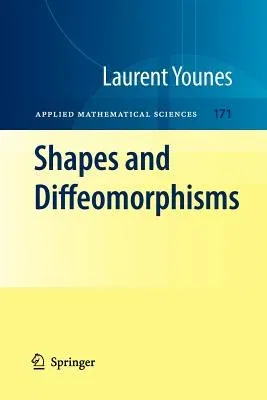 Shapes and Diffeomorphisms (2010)