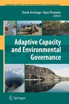 Adaptive Capacity and Environmental Governance (2010)