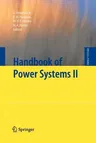 Handbook of Power Systems II (2010)