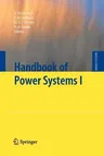 Handbook of Power Systems I (2010)