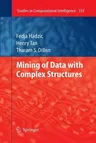 Mining of Data with Complex Structures (2010)