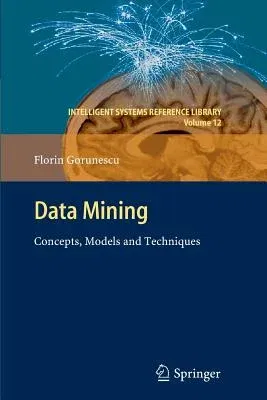 Data Mining: Concepts, Models and Techniques (2011)