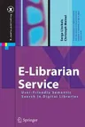 E-Librarian Service: User-Friendly Semantic Search in Digital Libraries (2011)