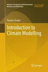 Introduction to Climate Modelling (2011)