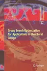 Group Search Optimization for Applications in Structural Design (2011)