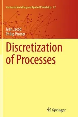 Discretization of Processes (2012)