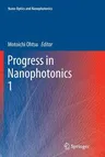 Progress in Nanophotonics 1 (2011)