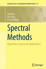 Spectral Methods: Algorithms, Analysis and Applications (2011)