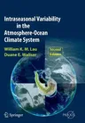 Intraseasonal Variability in the Atmosphere-Ocean Climate System