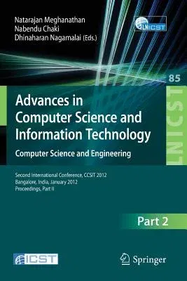 Advances in Computer Science and Information Technology. Computer Science and Engineering: Second International Conference, Ccsit 2012, Bangalore, Ind