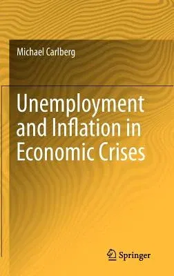 Unemployment and Inflation in Economic Crises (2012)