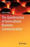 The Quintessence of Intercultural Business Communication (2012)