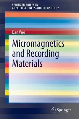 Micromagnetics and Recording Materials (2012)