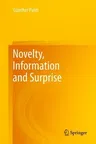 Novelty, Information and Surprise (2012)