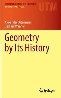 Geometry by Its History (2012)