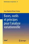 Bases, Outils Et Principes Pour l'Analyse Variationnelle (2013)