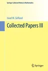 Collected Papers III (Softcover Reprint of the Original 1st 1989)