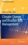 Climate Change and Disaster Risk Management (2013)