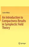 An Introduction to Compactness Results in Symplectic Field Theory (2014)