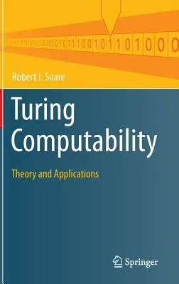 Turing Computability: Theory and Applications (2016)