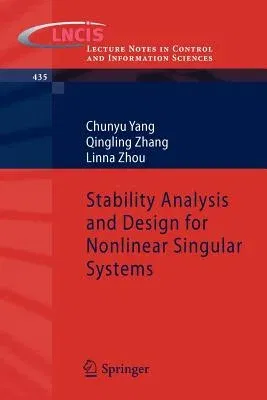 Stability Analysis and Design for Nonlinear Singular Systems (2013)