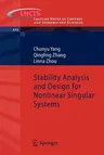 Stability Analysis and Design for Nonlinear Singular Systems (2013)