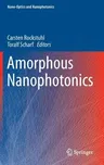 Amorphous Nanophotonics (2013)