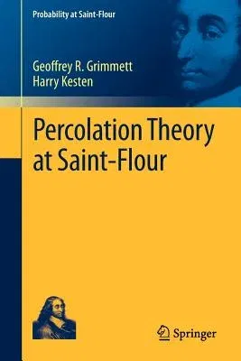 Percolation Theory at Saint-Flour (2012)