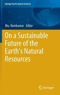 On a Sustainable Future of the Earth's Natural Resources (2013)