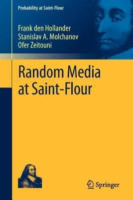 Random Media at Saint-Flour (2012)