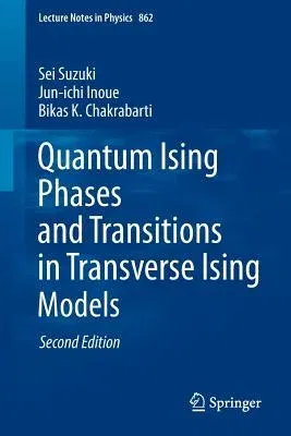 Quantum Ising Phases and Transitions in Transverse Ising Models (2013)