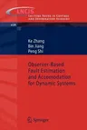 Observer-Based Fault Estimation and Accomodation for Dynamic Systems (2013)