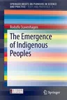 The Emergence of Indigenous Peoples (2013)