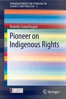 Pioneer on Indigenous Rights (2013)