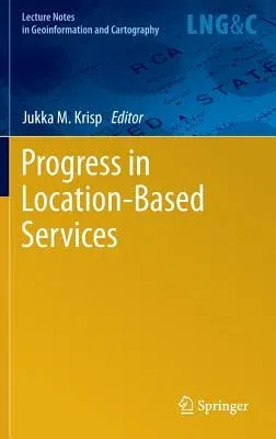 Progress in Location-Based Services (2013)