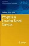 Progress in Location-Based Services (2013)