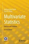 Multivariate Statistics: Exercises and Solutions (2015)