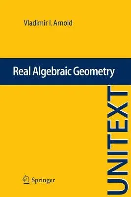 Real Algebraic Geometry (2013)