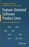 Feature-Oriented Software Product Lines: Concepts and Implementation (2013)