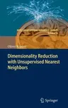 Dimensionality Reduction with Unsupervised Nearest Neighbors (2013)