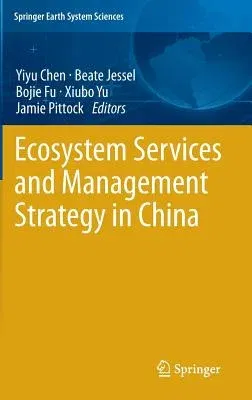 Ecosystem Services and Management Strategy in China (2014)