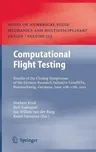 Computational Flight Testing: Results of the Closing Symposium of the German Research Initiative Comflite, Braunschweig, Germany, June 11th-12th, 20