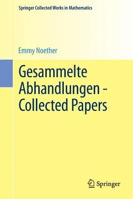 Gesammelte Abhandlungen - Collected Papers (1983. Reprint 2013 of the 1983)