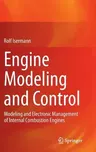 Engine Modeling and Control: Modeling and Electronic Management of Internal Combustion Engines (2014)