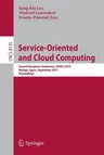 Service-Oriented and Cloud Computing: Second European Conference, Esocc 2013, Málaga, Spain, September 11-13, 2013, Proceedings (2013)