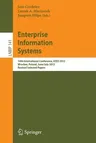 Enterprise Information Systems: 14th International Conference, Iceis 2012, Wroclaw, Poland, June 28 - July 1, 2012, Revised Selected Papers (2013)